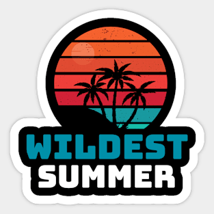 Wildest Summer Sticker